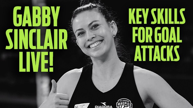 Gabby Sinclair goal attack skills netball